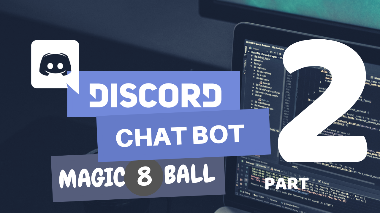 Creating a Discord Magic 8 Ball [Part 2/2]